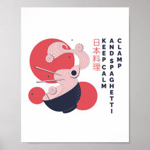 Keep Calm And Spaghetti Clamp Funny Food Poster