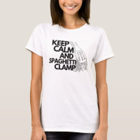 Keep calm and spaghetti clamp