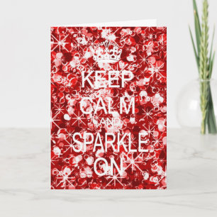Keep Calm and Sparkle glitz red Christmas card