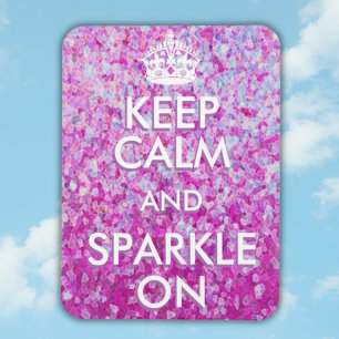 Keep Calm and Sparkle On Magnet