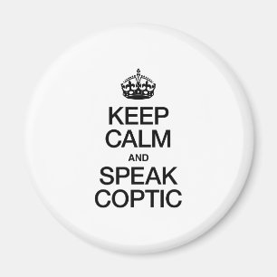 KEEP CALM AND SPEAK COPTIC MAGNET