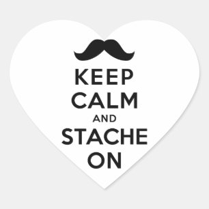 Keep Calm and Stache On Heart Sticker