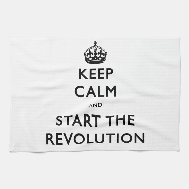 Keep Calm And Start The Revolution Kitchen Towel (Horizontal)