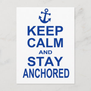 Keep calm and stay anchored postcard