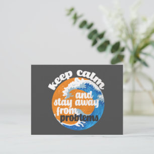 Keep Calm and Stay Away from Problems Postcard