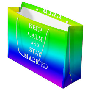 Keep calm and stay married Custom Gift Bag