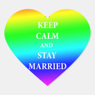 Keep calm and stay married Heart Stickers, Glossy Sticker