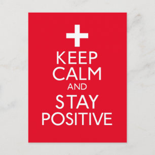 Keep Calm and Stay Positive Postcard