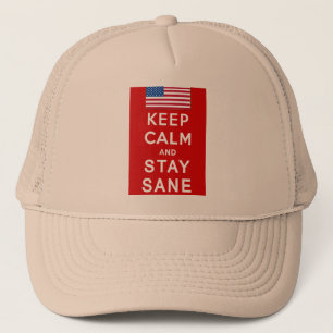 KEEP CALM AND STAY SANE Tshirts Trucker Hat