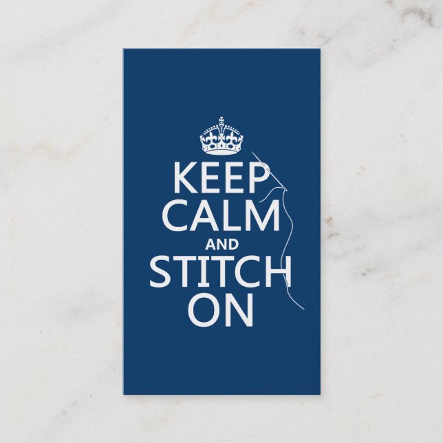 Keep Calm and Stitch On (all colours) Business Card (Front)
