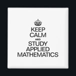 KEEP CALM AND STUDY APPLIED MATHEMATICS MAGNET<br><div class="desc">KEEP CALM AND STUDY APPLIED MATHEMATICS</div>