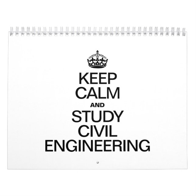 KEEP CALM AND STUDY CIVIL ENGINEERING CALENDAR (Cover)