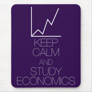Keep Calm and Study Economics Mouse Pad