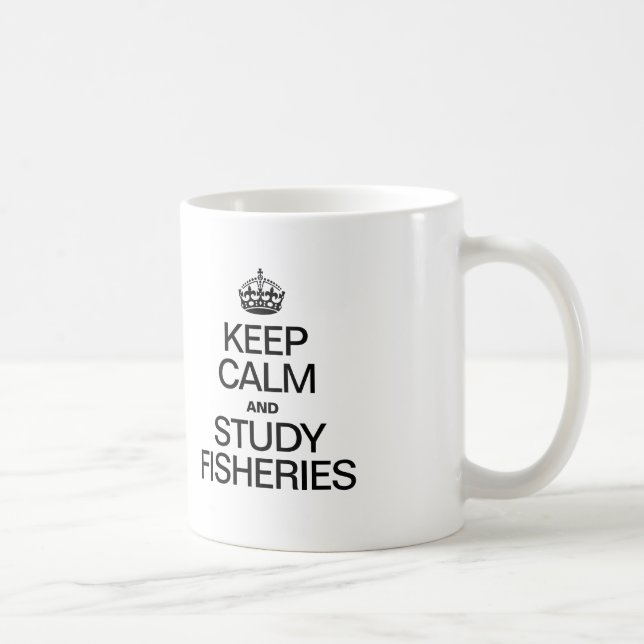 KEEP CALM AND STUDY FISHERIES COFFEE MUG (Right)