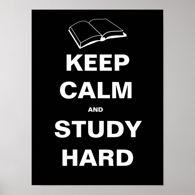 Keep Calm And Study Hard Poster (Front)