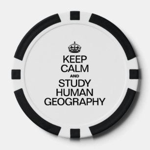 KEEP CALM AND STUDY HUMAN GEOGRAPHY POKER CHIPS