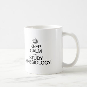 KEEP CALM AND STUDY KINESIOLOGY COFFEE MUG