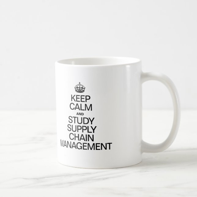 KEEP CALM AND STUDY SUPPLY CHAIN MANAGEMENT COFFEE MUG (Right)