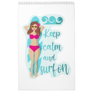 Keep calm and surf on brunette girl Card Calendar