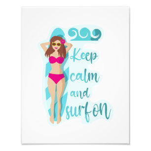 Keep calm and surf on brunette girl Card Photo Print