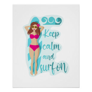 Keep calm and surf on brunette girl Card Poster