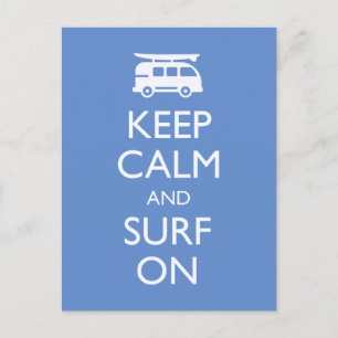 Keep Calm and Surf On Postcard