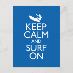 Keep Calm and Surf On Postcard