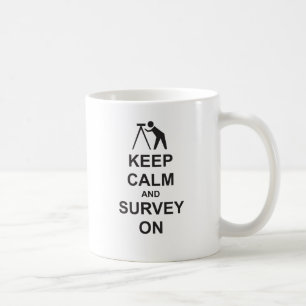 Keep Calm and Survey On Coffee Mug