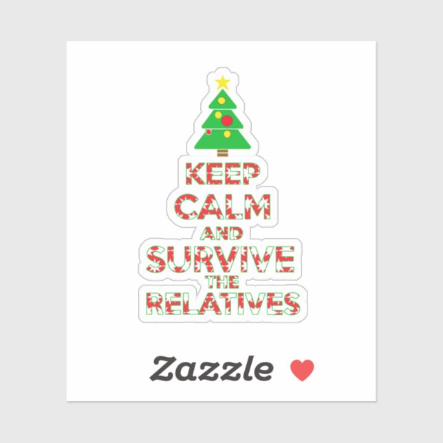 Keep Calm And Survive The Relatives (Sheet)