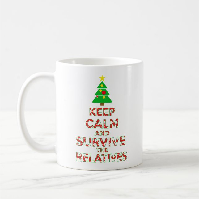 Keep Calm And Survive The Relatives Coffee Mug (Left)