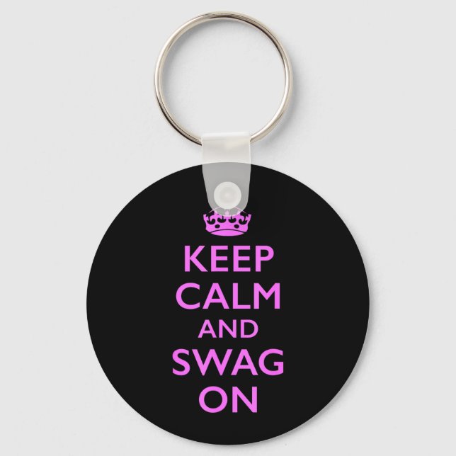 Keep Calm and Swag On Keychain (Front)
