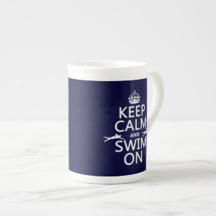 Keep Calm and Swim On (in any colour) Bone China Mug