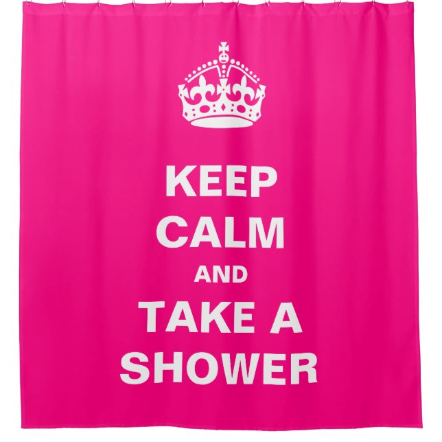 Keep Calm and Take A Shower Girly Hot Pink (Front)