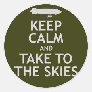 Keep Calm and Take to the Skies Classic Round Sticker