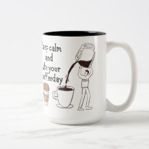 Keep Calm and Take Your Coffee Day