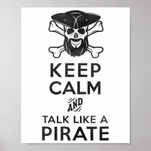 Keep Calm And Talk Like A Pirate Clic Fit _1 Poster