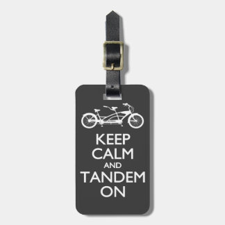 Keep Calm and Tandem On Luggage Tag