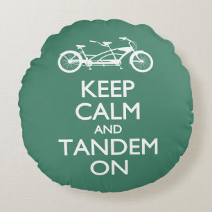 Keep Calm and Tandem On Round Pillow