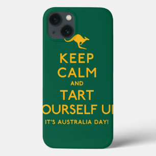 Keep Calm and Tart Yourself Up! iPhone 13 Case