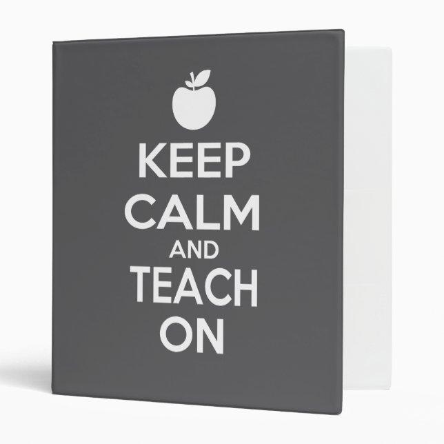 Keep Calm and Teach On Binder (Front/Inside)