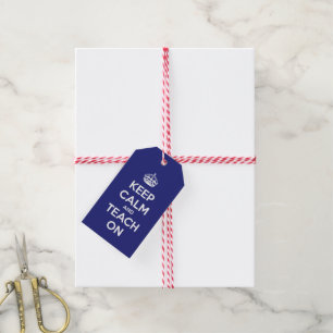 Keep Calm and Teach On Blue Gift Tags