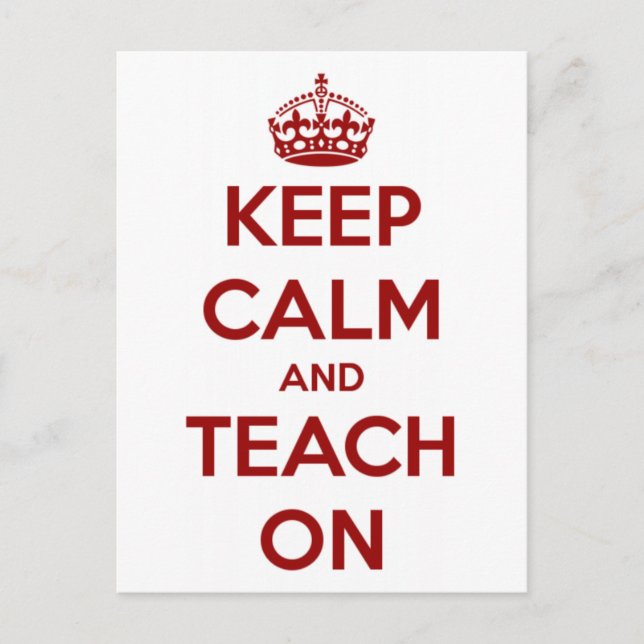 Keep Calm and Teach On Red/White Postcard (Front)