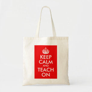 Keep Calm and Teach On Tote Bag