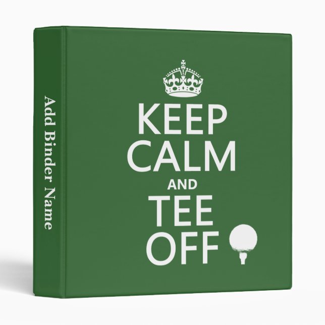 Keep Calm and Tee Off - Golf presents, all Binder (Front/Spine)