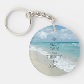 Keep Calm and Think of the Beach Keychain