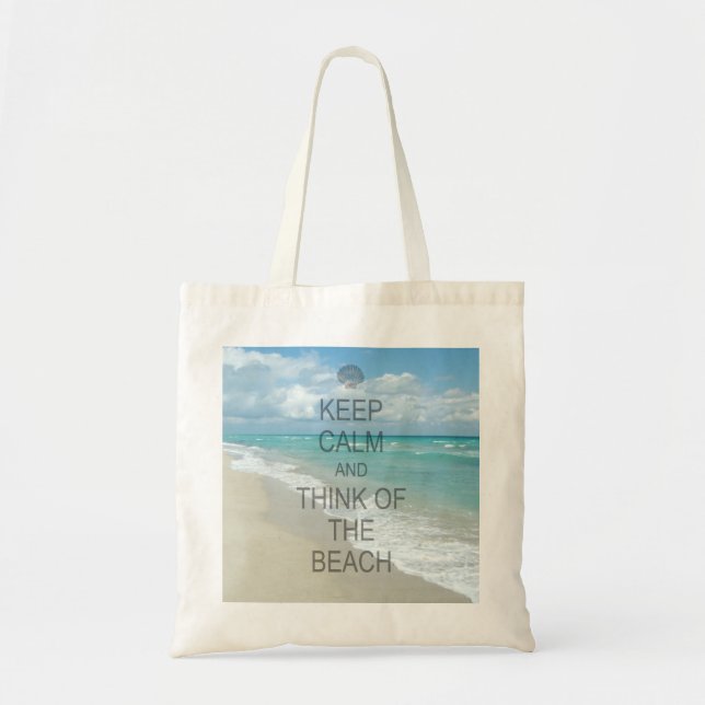 Keep Calm and Think of the Beach Tote Bag (Front)