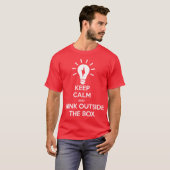 Keep Calm And Think Outside The Box T-Shirt (Front Full)