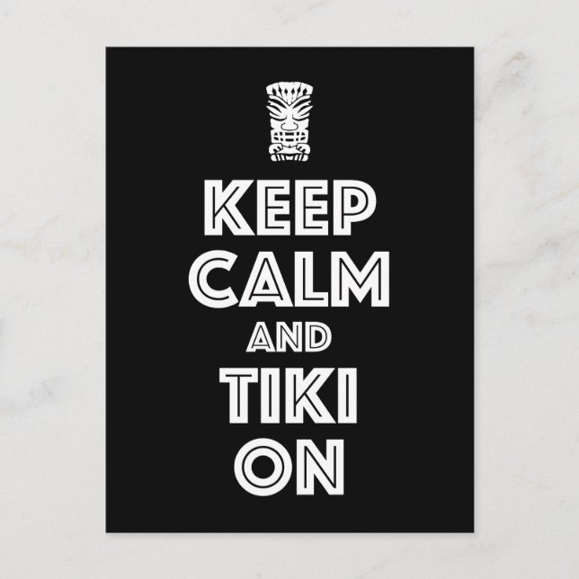 Keep Calm And Tiki On Postcard (Front)