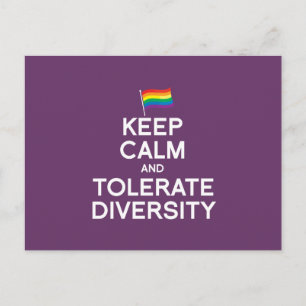 KEEP CALM AND TOLERATE DIVERSITY POSTCARD