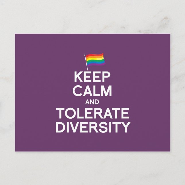 KEEP CALM AND TOLERATE DIVERSITY POSTCARD (Front)